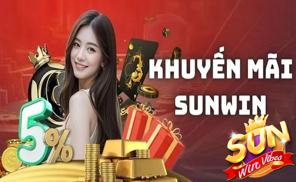 Khuyến mãi Sunwin với nhiều ưu đãi hấp dẫn
